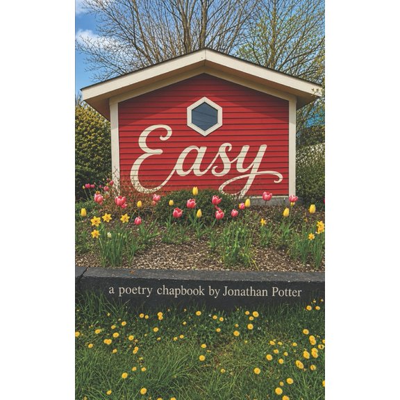 Easy: A Poetry Chapbook, (Paperback)