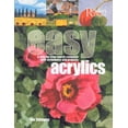 thumbnail image 1 of Pre-Owned Easy Acrylics: A Step-by-Step Course Complete with Techniques and Projects Paperback, 1 of 1