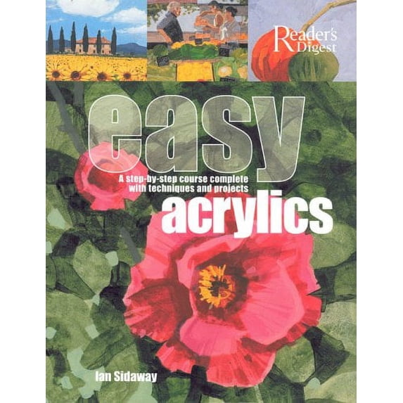Pre-Owned Easy Acrylics: A Step-by-Step Course Complete with Techniques and Projects Paperback