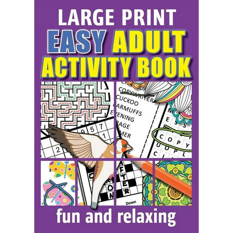 Fun and Relaxing Activities for Adults: Large Print Activity Book for Adults,  Activities for Seniors with Dementia, Easy Mazes, Writing Activities, Br  (Paperback)