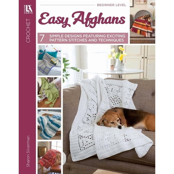 Easy Afghans: 7 Simple Designs Featuring Exciting Pattern Stitches and Techniques, (Paperback)