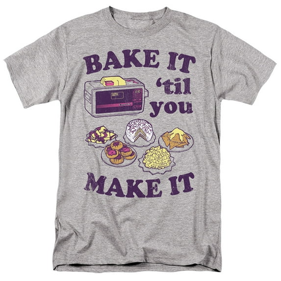 Easy Bake Oven Bake It Til You Make It Unisex Adult T Shirt For Men And Women