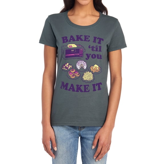 Easy Bake Oven Bake It Til You Make It Women's T Shirt, Charcoal, Large