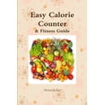 thumbnail image 1 of Easy Calorie Counter &amp; Fitness Guide, (Paperback), 1 of 1