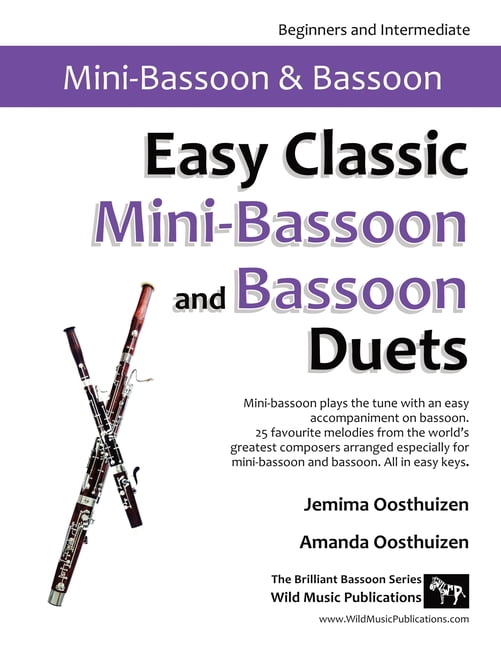 Easy Classic MiniBassoon and Bassoon Duets 25 favourite melodies by