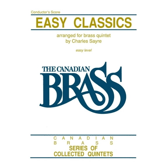 Easy Classics for Brass Quintet: Conductor Score, (Paperback)
