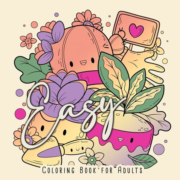 Easy Coloring Book for Adults: Easy Coloring Book for Seniors Simple Coloring Book for Adults Beginners, (Paperback)
