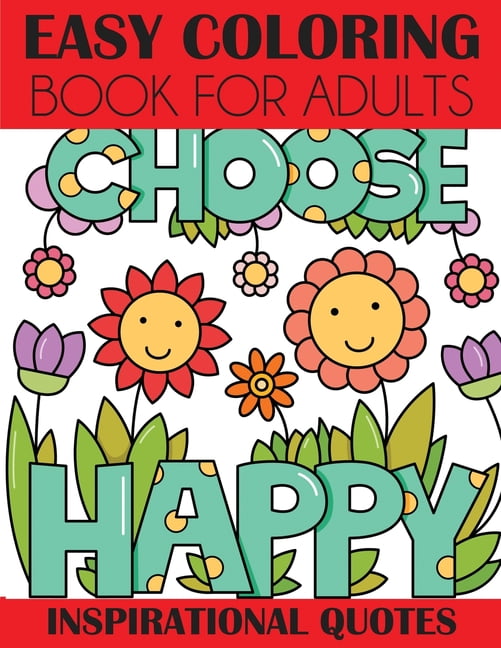 CREATIVE COLORING PRESS Easy Coloring Book for Adults: Inspirational Quotes, (Paperback)