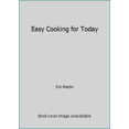 thumbnail image 1 of Pre-Owned Easy Cooking for Today (Hardcover) 2920845071 9782920845077, 1 of 1