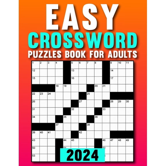 Easy Crossword Puzzles Book For Adults 2024: Large Print Puzzles Book for Adults with solutions, (Paperback)