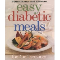 Pre-Owned Easy Diabetic Meals : For 2 or 4 Servings (Spiral-Bound) 9780696215483