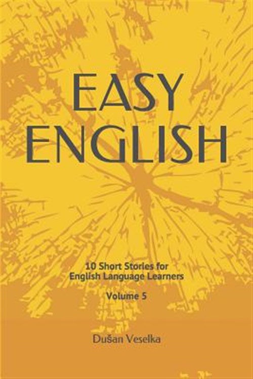 Pre-Owned Easy English: 10 Short Stories for English Learners Volume 5 ...