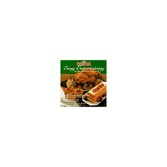 Pre-Owned Easy Entertaining: Recipes for Family and Friends (Hardcover) by Pepperidge Farm