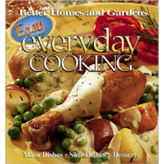 Pre-Owned Easy Everyday Cooking Paperback Better Homes and Gardens Books