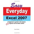 thumbnail image 1 of Pre-Owned Easy Everyday Excel 2007 9780977966318 /, 1 of 1