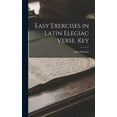 thumbnail image 1 of Easy Exercises in Latin Elegiac Verse. Key (Hardcover), 1 of 1
