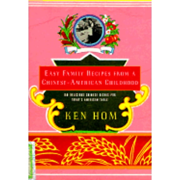 Pre-Owned Easy Family Recipes from a Chinese-American Childhood (Knopf Cooks American) (Hardcover) 0394587588 9780394587585