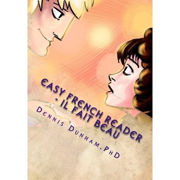 Pre-Owned Easy French Reader - Il Fait Beau Paperback