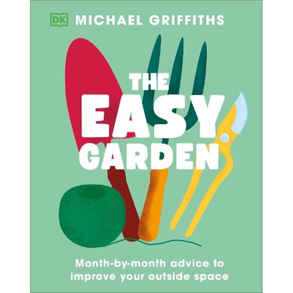 Michael Griffiths The Easy Garden (Hardcover)