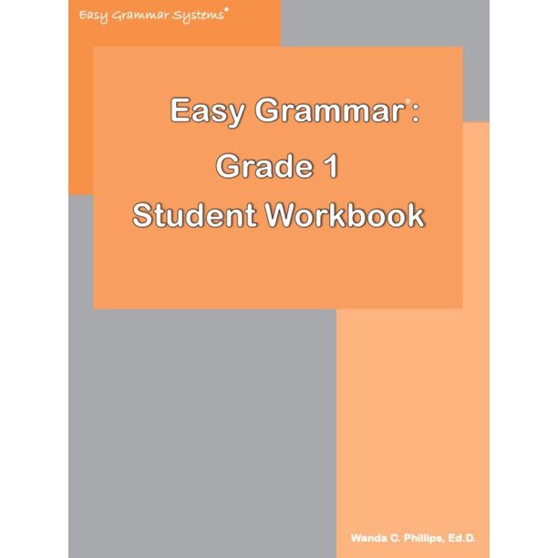 Easy Grammar: Grade 1 Student Workbook