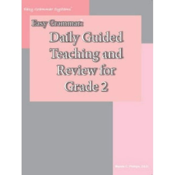 Easy Grammar: Grade 2: Teacher Edition