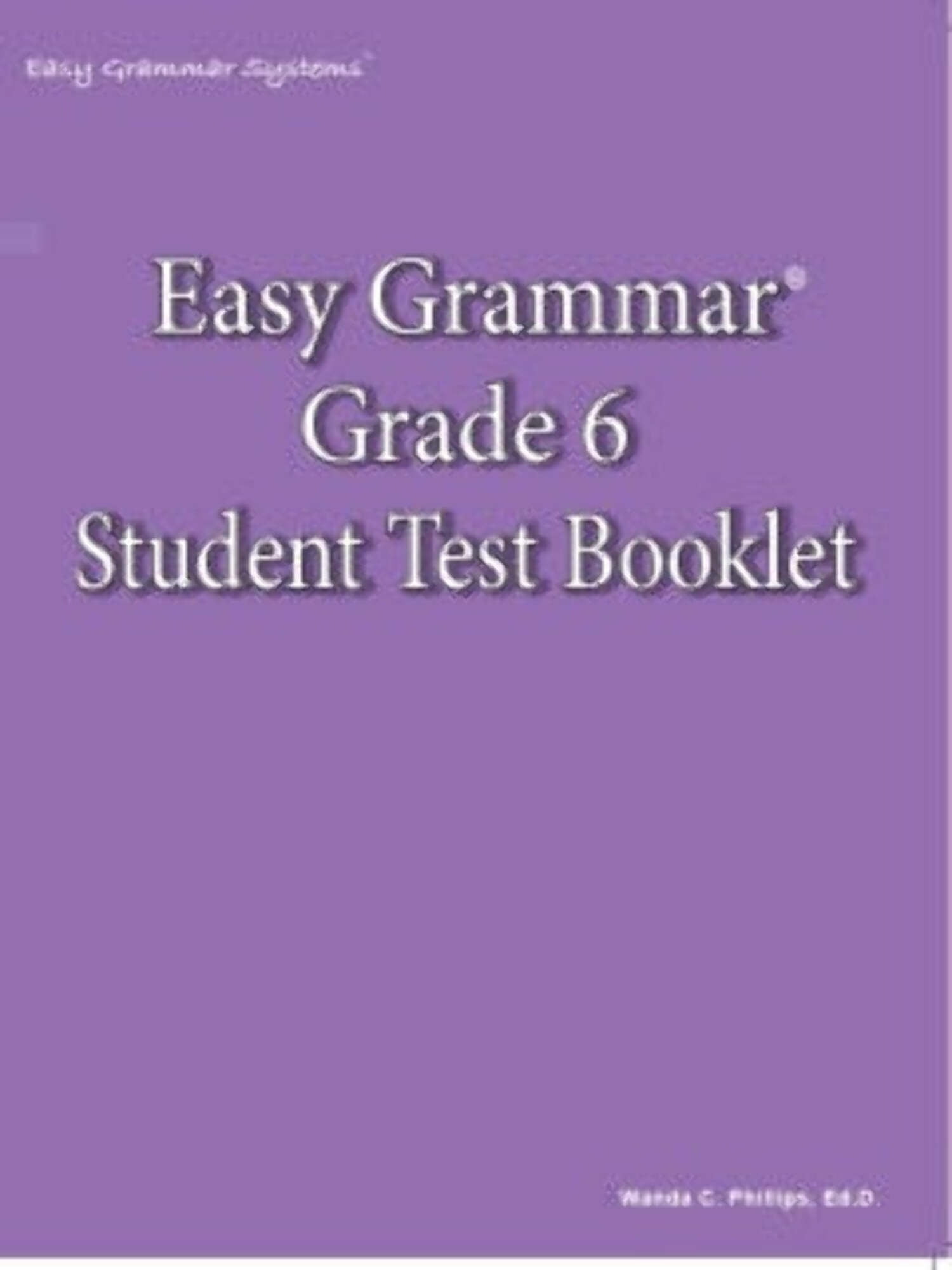 Easy Grammar: Grade 6 Student Test Booklet - Walmart.com