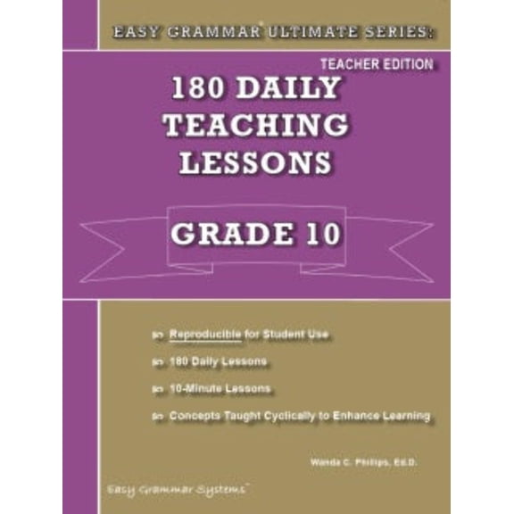Easy Grammar Ultimate Series: 180 Daily Teaching Lessons Grade 10 Teacher Guide
