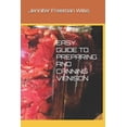 thumbnail image 1 of Easy Guide to Preparing and Canning Venison, (Paperback), 1 of 1