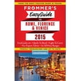 thumbnail image 1 of Pre-Owned Frommer's EasyGuide to Rome, Florence and Venice 2015 (Paperback) 1628870702 9781628870701, 1 of 1