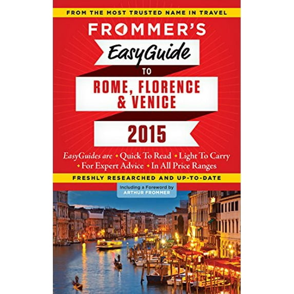 Pre-Owned Frommer's EasyGuide to Rome, Florence and Venice 2015 (Paperback) 1628870702 9781628870701
