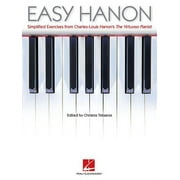 Easy Hanon: Simplified Exercises from Charles-Louis Hanon's the Virtuoso Pianist (Paperback)