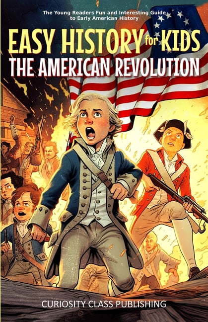 Easy History for Kids: The Collection Easy History for Kids: The ...