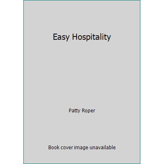 Pre-Owned Easy Hospitality (Hardcover) 096547691X 9780965476911