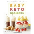 thumbnail image 1 of Pre-Owned Easy Keto Desserts: 60+ Low-Carb High-Fat Desserts for Any Occasion (Paperback) 1628602929 9781628602920, 1 of 1