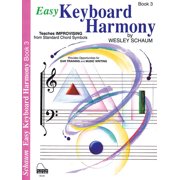 Easy Keyboard Harmony Book 3 Intermediate Level, Paperback
