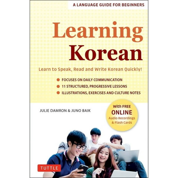 Easy Language Learning Korean: A Language Guide for Beginners: Learn to Speak, Read and Write Korean Quickly! (Free Online Audio & Fla, (Paperback)