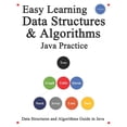 thumbnail image 1 of Easy Learning Data Structures & Algorithms Java Practice: Data Structures and Algorithms Guide in Java, 1 of 1