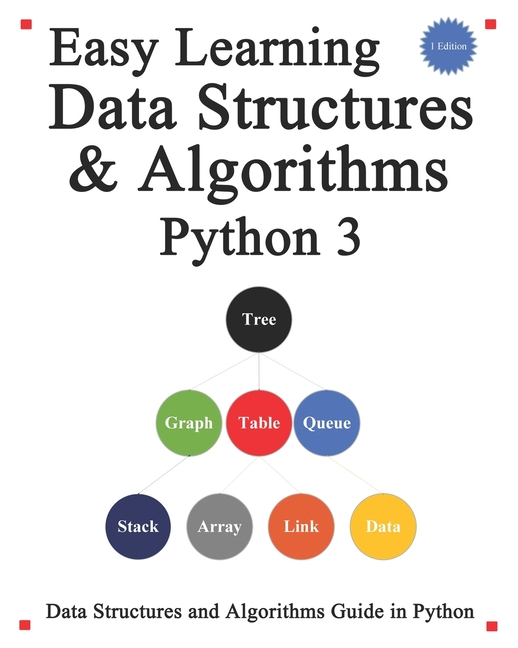 Easy Learning Data Structures & Algorithms Python 3: Data Structures ...