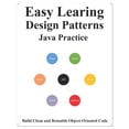thumbnail image 1 of Easy Learning Programming for Beginner: Easy Learning Design Patterns Java Practice: Reusable Object-Oriented Software (Paperback), 1 of 1