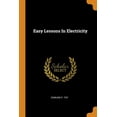 thumbnail image 1 of Easy Lessons in Electricity (Paperback), 1 of 1
