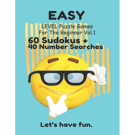 Easy Level Puzzle Games for the Beginner EASY LEVEL Puzzle Games For The Beginner Vol.1 - 60 Sudokus + 40 Number Searches, Book 1, (Paperback)