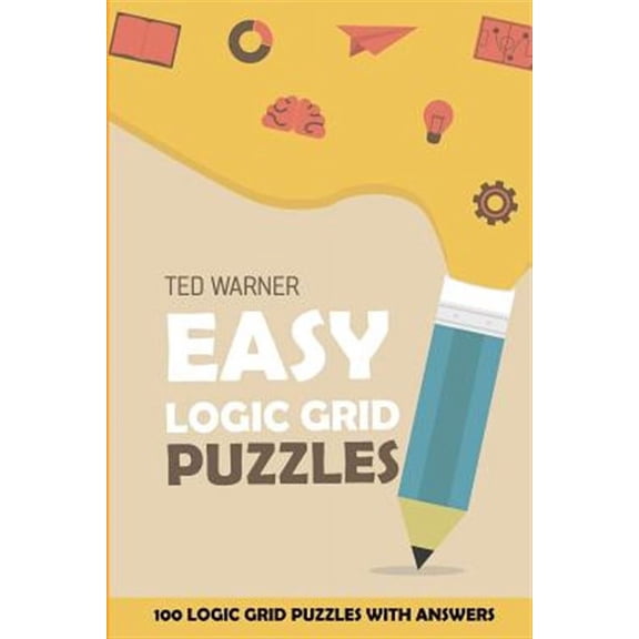 Easy Puzzle Books: Easy Logic Grid Puzzles: EntryExit Puzzles - 100 Logic Grid Puzzles With Answers (Paperback)