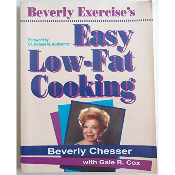 Pre-Owned Beverly Exercise's Easy Low-Fat Cooking, 9780892212262, 0892212268, Paperback, First Edition edition