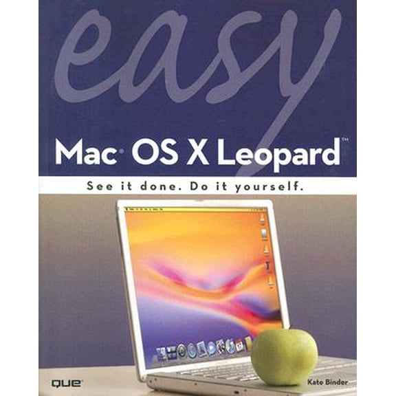 Pre-Owned Easy Mac OS X Leopard (Paperback) by Kate Binder