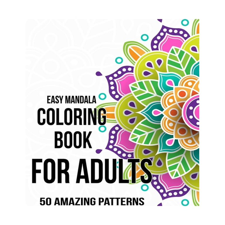  Bold and Easy Mandala Volume 3 Colouring Book for Adults: 60  simple designs Including full page Mandala with thick lines - For seniors,  visually impaired and lovers of relaxing colouring.: 9798745802577
