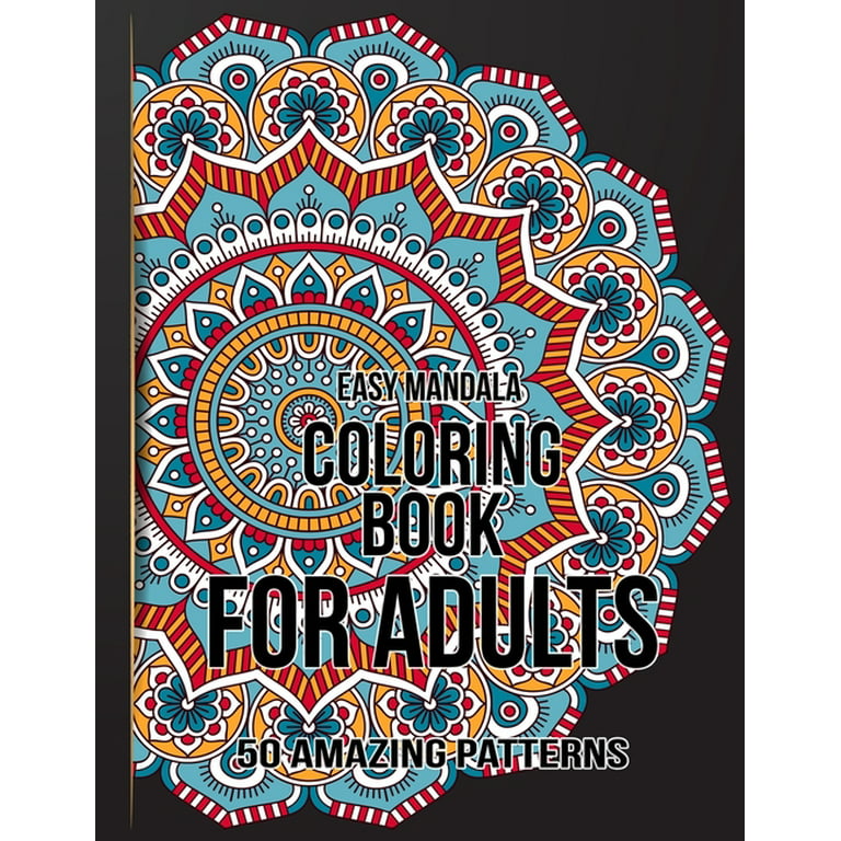 50 Amazing Mandala Coloring Book Adults Relaxation: An Adult Coloring Book  with Fun, Easy, and Relaxing Coloring Pages (Paperback)
