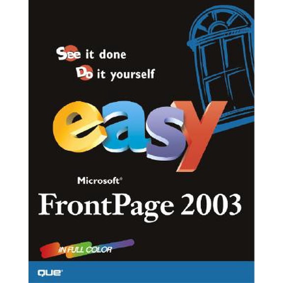 Pre-Owned Easy Microsoft Office FrontPage 2003