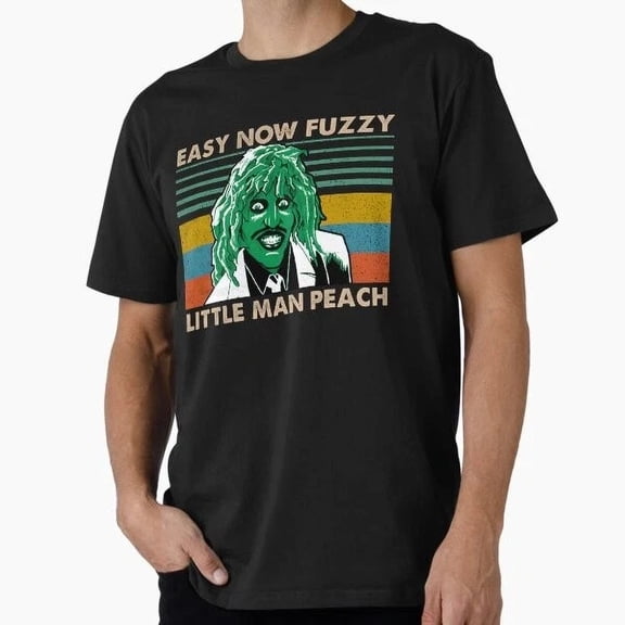 Easy Now Fuzzy Little Man Peach Gift Shirt S-5XL, Unisex T-Shirt