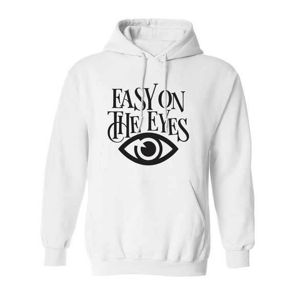 Easy On The Eyes Adult Hooded Sweatshirt