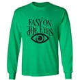 thumbnail image 1 of Easy On The Eyes Adult Long Sleeve T-shirt, 1 of 3